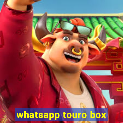 whatsapp touro box